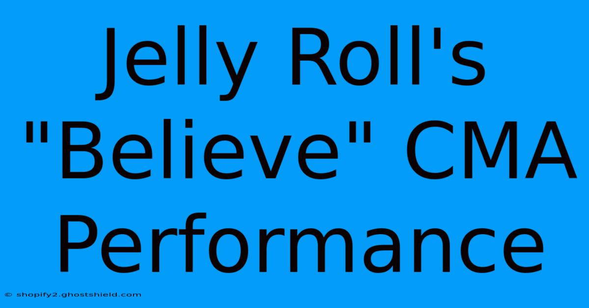 Jelly Roll's 